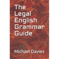 The Legal English Grammar Guide