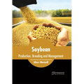 Soybean: Production, Breeding and Management