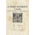 A Deed Without a Name: Unearthing the Legacy of Traditional Witchcraft