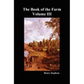 The Book of the Farm. Volume III. (Softcover)