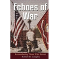 Echoes of War: Inspirational Poems for the fallen