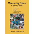 Mentoring Teens: A Resource Guide