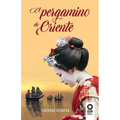 El pergamino de Oriente