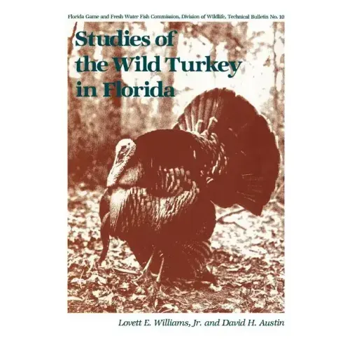 Studies of the Wild Turkey in Florida