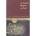 As Earth Begins to End: New Poems