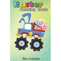Easter Coloring Book For Adults: Funny Monster Truck Easter - A Happy Easter Coloring Book For Kids, Teens & Adults, Great Gifts with Fun, Easy, and R