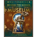 Behind the Scenes at the Museum: Your All-Access Guide to the World's Amazing Museums