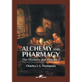 Alchemy and Pharmacy: The Mystery and Romance