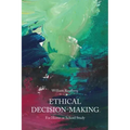 Ethical Decision-Making: For Home or School Study