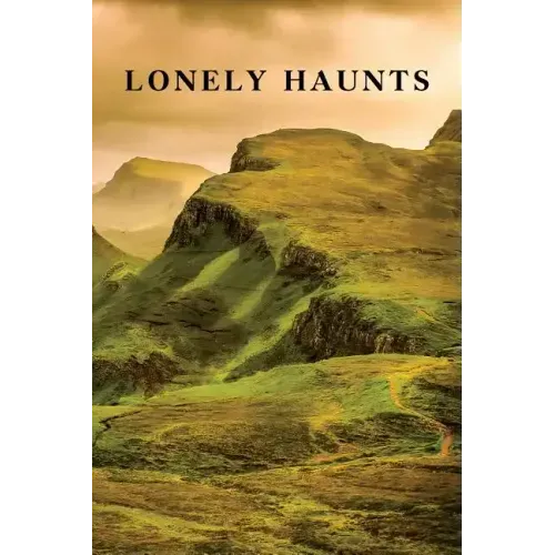 Lonely Haunts: Six Ghost Stories / The Death Mask and Other Ghosts