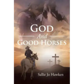 God And Good Horses