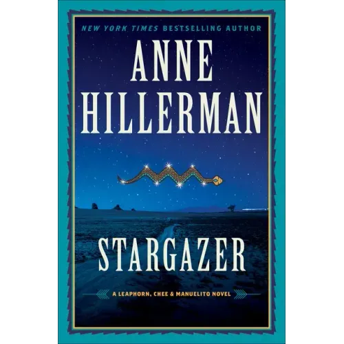 Stargazer: A Leaphorn, Chee & Manuelito Novel