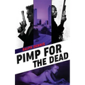 Pimp for the Dead
