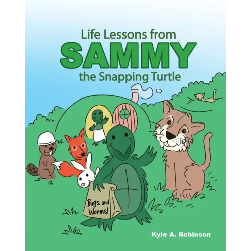 Life Lessons from Sammy the Snapping Turtle