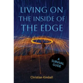 Living on the Edge of the Inside: A Survival Guide