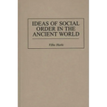 Ideas of Social Order in the Ancient World