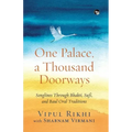 One Palace, a Thousand Doorways: Songlines Through Bhakti, Sufi and Baul Oral Traditions
