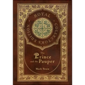 The Prince and the Pauper (Royal Collector's Edition) (Case Laminate Hardcover with Jacket)