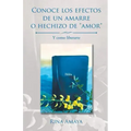 Conoce los efectos de un amarre o hechizo de "amor": Y como liberarte