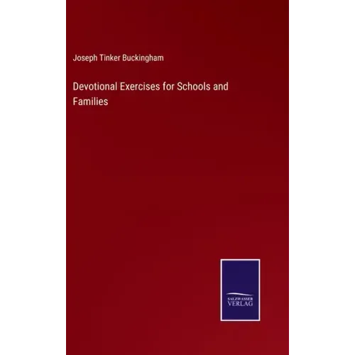 Devotional Exercises for Schools and Families