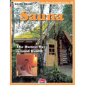 Sauna: The Hottest Way to Good Health