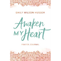 Awaken My Heart Prayer Journal