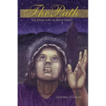 The Path: the Inner Life of Jesus Christ