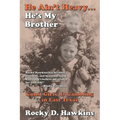 He Ain't Heavy, He's My Brother: Guns, Girls, & Gambling in East Texas