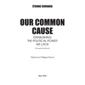 Our common cause: Establishing the political power we lack
