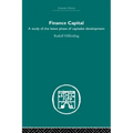 Finance Capital: A Study in the Latest Phase of Capitalist Development