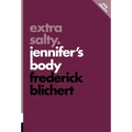 Extra Salty: Jennifer's Body