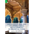 Socio-Cultural and Technological Development in Medieval India