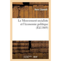 Le Mouvement Socialiste Et l'Économie Politique