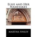 Elsie and Her Namesakes