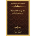 Hector My Dog His Autobiography