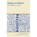 Religion as Relation: Studying Religion in Context
