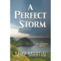 A Perfect Storm: A Sgt. Windflower Mystery