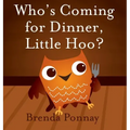 Who's Coming for Dinner, Little Hoo?