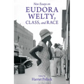 New Essays on Eudora Welty, Class, and Race