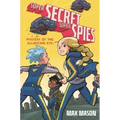 Super Secret Super Spies: Mystery of the All-Seeing Eye