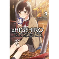 Higehiro: After Being Rejected, I Shaved and Took in a High School Runaway, Vol. 3 (Light Novel): Volume 3
