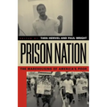 Prison Nation: The Warehousing of America's Poor