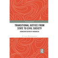 Transitional Justice from State to Civil Society: Democratization in Indonesia