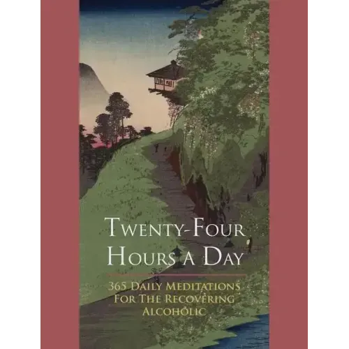 Twenty-Four Hours A Day