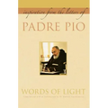 Words of Light: Inspiration from the Letters of Padre Pio