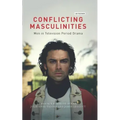 Conflicting Masculinities Men in Television Period Drama