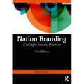Nation Branding: Concepts, Issues, Practice