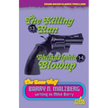 Lone Wolf #13: The Killing Run / Lone Wolf #14: Philadelphia Blowup