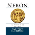 Neron: Su vida y su muerte