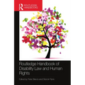 Routledge Handbook of Disability Law and Human Rights